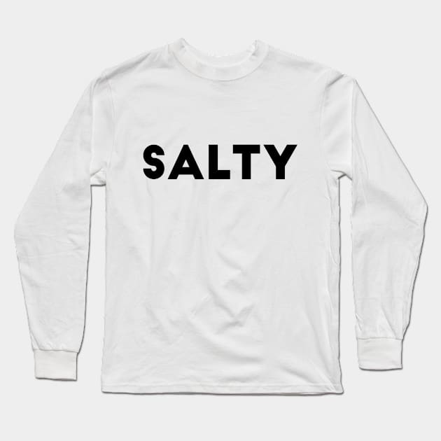 Salty Long Sleeve T-Shirt by WildSloths